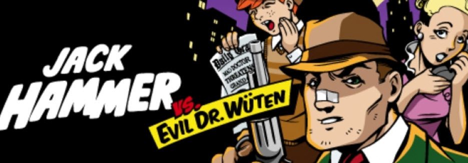 Jack Hammer vs. Evil Dr. Wüten